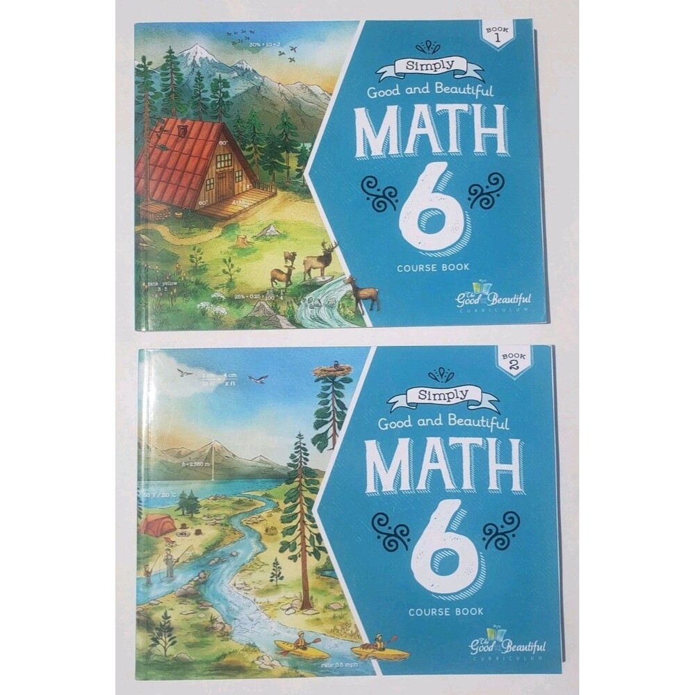 2 Simply Good and Beautiful Cirriculum Math 6 Course Books TPB Jenny Phillips